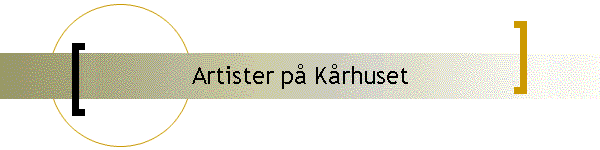 Artister p Krhuset