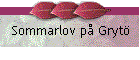 Sommarlov p Gryt