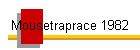 Mousetraprace 1982