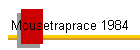 Mousetraprace 1984