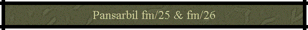 Pansarbil fm/25 & fm/26