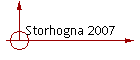 Storhogna 2007